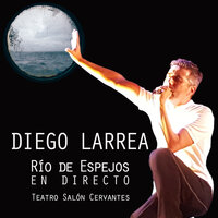 Patadas Al Sol (En Directo) - Diego Larrea