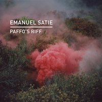 Paffo's Riff - Emanuel Satie