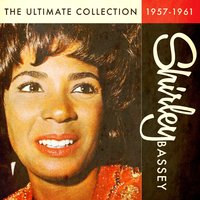The Birth of the Blues - Shirley Bassey