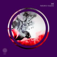 Tarun's Kazoo - H3