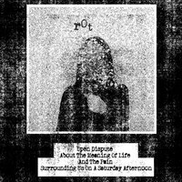 Open Dispute About The Meaning Of Life And The Pain Surrounding Us On A Saturday Afternoon - Rot