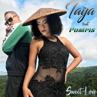 Sweet Love - Taija & Pompis