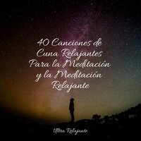 Saliendo a Flote - Sueños Triplete & Música de la Naturaleza & Meditacionessa