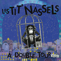 À double tour - Les Tit' Nassels