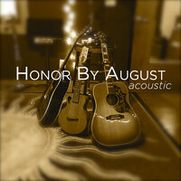 Awake & Alive - Honor By August