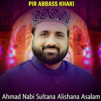 Mor Bibi Hairana Da - Pir Abbass Khaki