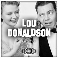 Dorothy - Lou Donaldson