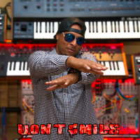 Don't Smile - Marcus Latief Scott