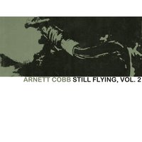 Big League Blues - Arnett Cobb