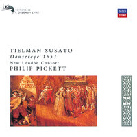 Susato: Dansereye (1551) - Den V  Ronde (Wo bistu) - New London Consort & Philip Pickett & Тильман Сузато