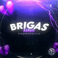Brigas Banais - DJ HG & KESLEY MC & MC Menor PH