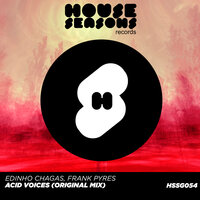 Acid Voices - Edinho Chagas & Frank Pyres