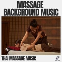 Calming Music - Thai Massage Music