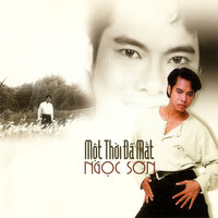 Xin em đừng hỏi - Ngoc Son