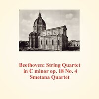 String Quartet in C minor: 3. Menuetto. Allegretto - Smetana Quartet & Ludwig van Beethoven