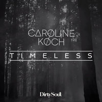 Timeless - Tchami & Caroline Koch