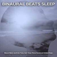 Binaural Beats for Deep Sleep - Binaural Beats Sleep & Binaural Beats Deep Sleep & Binaural Beats