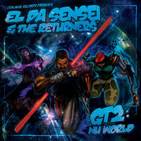 Toxic Words - El Da Sensei & The Returners & John Robinson & Reks