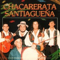 El Pintao - La Chacarerata Santiagueña