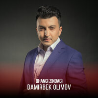 Ohangi Zindagi - Damirbek Olimov & Botur Olimov