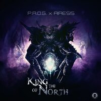 King of the North - P.R.O.G. & Airesis