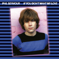 Wish It Was a Saturday - Phil Seymour