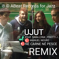 Né Carne né pesce - Ujut & Manuel Negro & Sara Lynx & Pinotti J