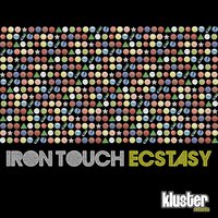 Ecstasy - Iron Touch