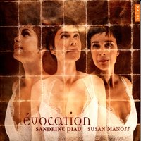 Fleur des blés - Клод Дебюсси & Sandrine Piau & Susan Manoff