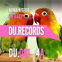 Oh Baby - NUMA A TFIVE