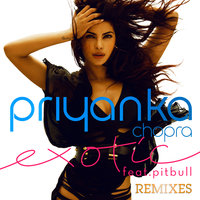 Exotic - Priyanka Chopra & Pitbull & Cahill