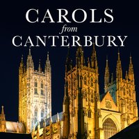 Hark! The Herald Angels Sing - The Choir of Canterbury Cathedral