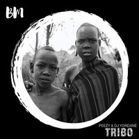 Tribo - Peezy & Dj Yordane