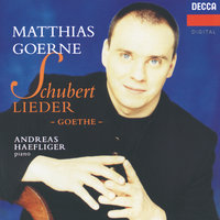 Schubert: Erster Verlust, D. 226 - Matthias Goerne & Andreas Haefliger & Франц Шуберт