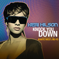 Knock You Down - Keri Hilson & Kanye West & Ne-Yo & Marc JB and Lee Dagger AKA Bimbo Jones