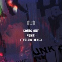 Punk! - Sonic One & twoloud
