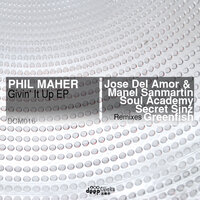 Givin' It Up - Phil Maher & José Del Amor & Manel Sanmartin
