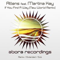 If You Find A Way - Attens & Martina Kay