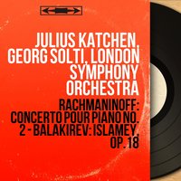 Concerto pour piano No. 2 in C Minor, Op. 18: III. Allegro scherzando - Julius Katchen & Сергей Васильевич Рахманинов
