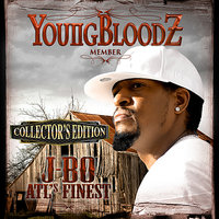 ATL's Finest - Youngbloodz & J-Bo