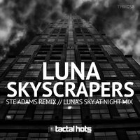 Skyscrapers - LUNA & Ste Adams Remix