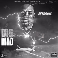 Big Mad - SG Kendall