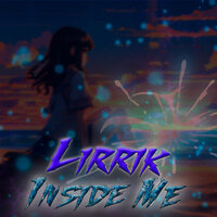 Inside Me - Lirrik