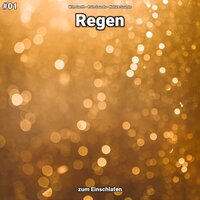 Regen, pt. 28 - Wim Genth & Rain Sounds & Nature Sounds