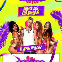 Amo as Cadelas - Lipe Play & Zoinho No Beat