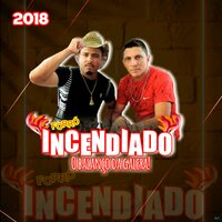 Deixa pra Mim - Forró Incendiado