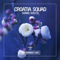 Going South - Croatia Squad