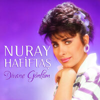 Divane Gönlüm - Nuray Hafiftaş