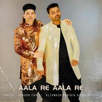 Aala Re Aala Re - Shadab Faridi & Altamash Faridi & Aisha Sayed
