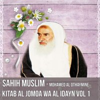 Sahih Muslim, Pt. 10 - Mohamed Al Othaymine